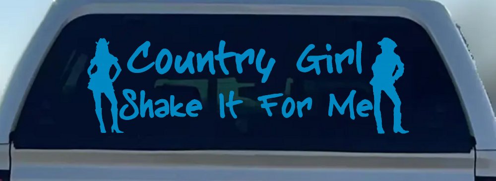 Country Girl Shake It For Me Western Car or Truck Window Decal Sticker