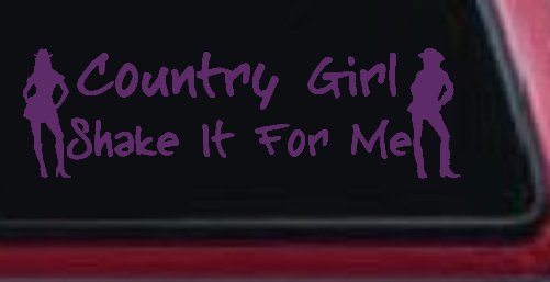 Country Girl Shake It For Me Western Car or Truck Window Decal Sticker