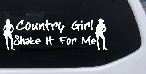 Country Girl Shake It For Me Western Car or Truck Window Decal Sticker