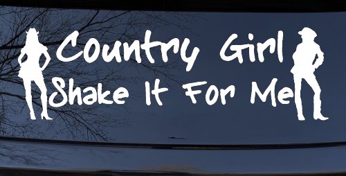 Country Girl Shake It Western Decal for Car or Truck Window Sticker (White)