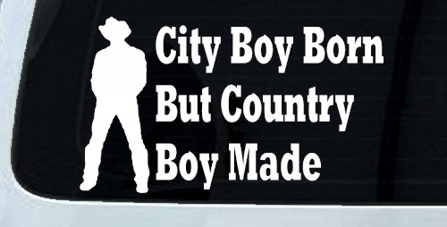 City Boy Born Country Boy Made Western Rodeo Ranch Farm Car or Truck Window Decal Sticker