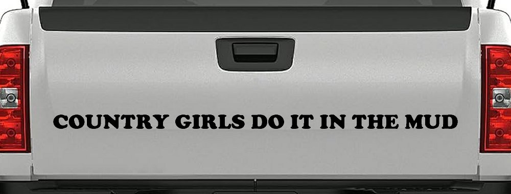 Country Girls Do It In the Mud Funny Off Road Side By Side for wheeler and Car or Truck Window Decal Sticker