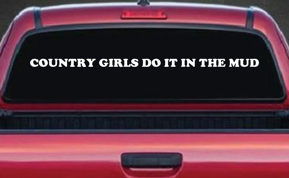 Country Girls Do It In the Mud Funny Off Road Side By Side for wheeler and Car or Truck Window Decal Sticker (White)