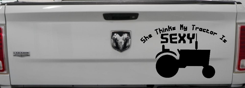 She Thinks My Tractor Is Sexy Country Western Farm or Ranch Car or Truck Window Decal Sticker (Black)