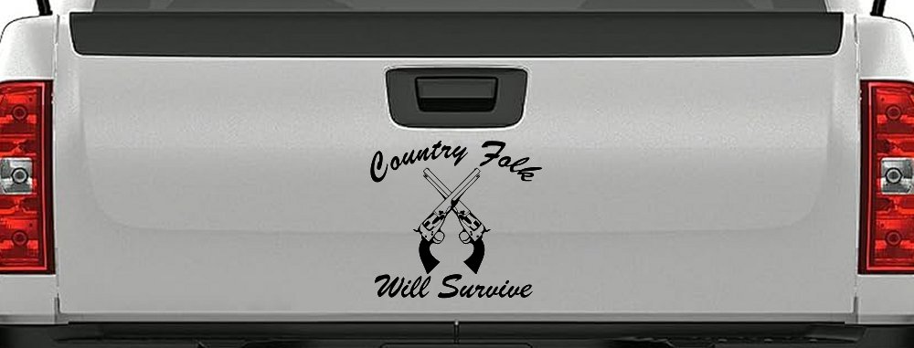 Country Folk Will Survive Crossed Guns Car or Truck Window Decal Sticker (Black)