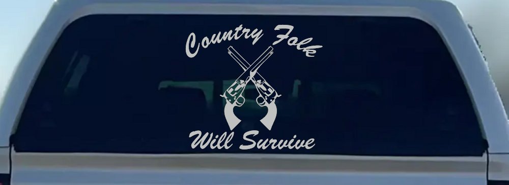 Country Folk Will Survive Crossed Guns Car or Truck Window Decal Sticker (Light Gray)