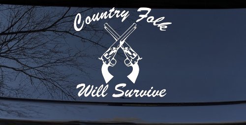 Country Folk Will Survive Crossed Guns Car or Truck Window Decal Sticker