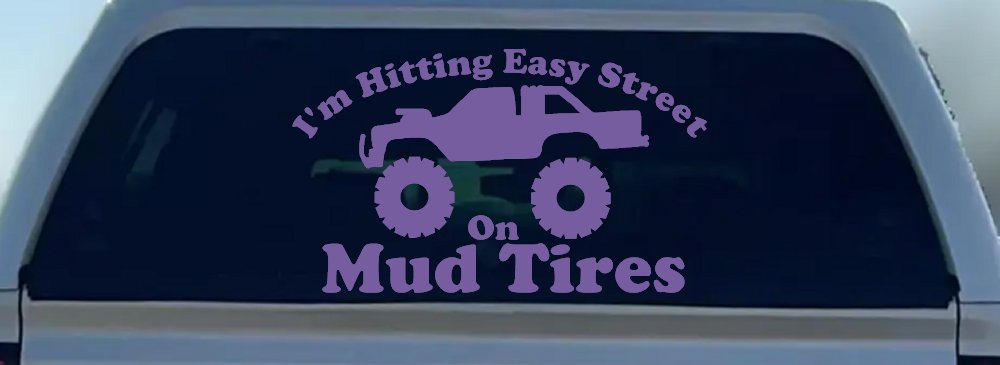 Hitting Easy Street On Mud Tires Country Car or Truck Window Decal Sticker (Purple)