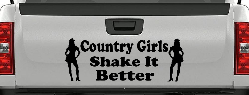 Country Girls Shake It Better Car or Truck Window Decal Sticker