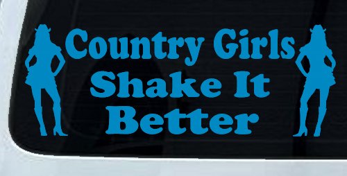 Country Girls Shake It Better Car or Truck Window Decal Sticker (Blue)