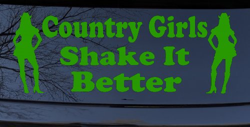 Country Girls Shake It Better Car or Truck Window Decal Sticker