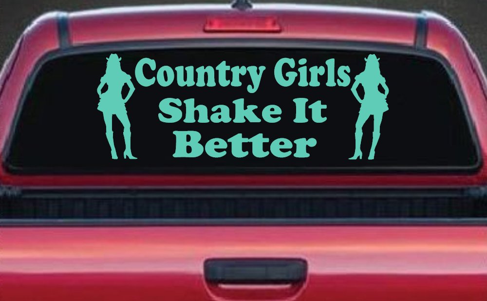 Country Girls Shake It Better Car or Truck Window Decal Sticker (Mint)