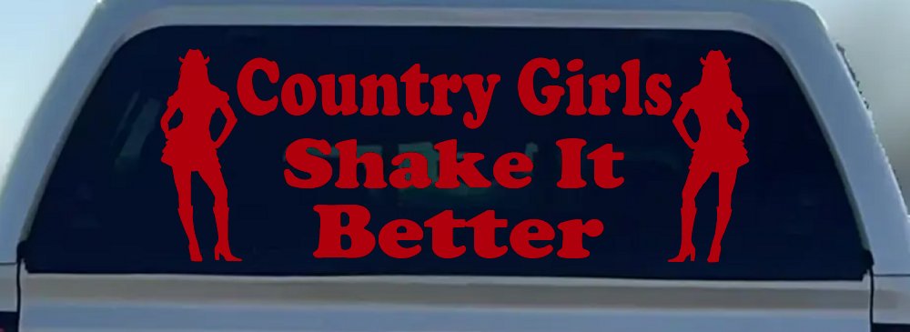 Country Girls Shake It Better Car or Truck Window Decal Sticker (Red)