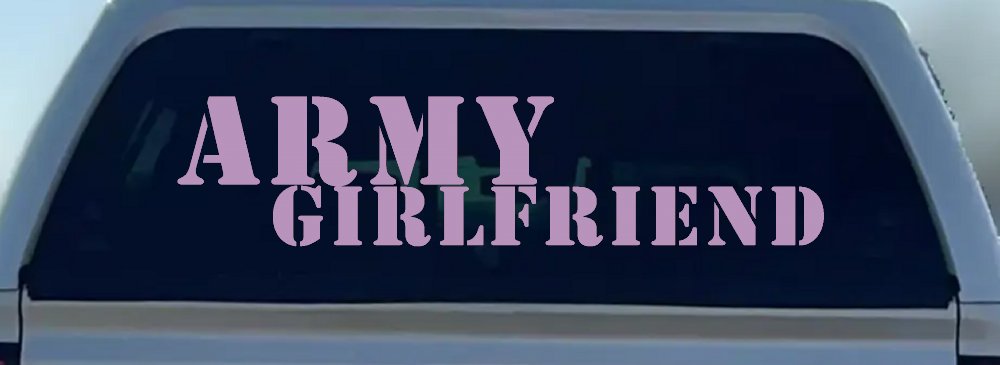 Army Girlfriend Military Car or Truck Window Decal Sticker