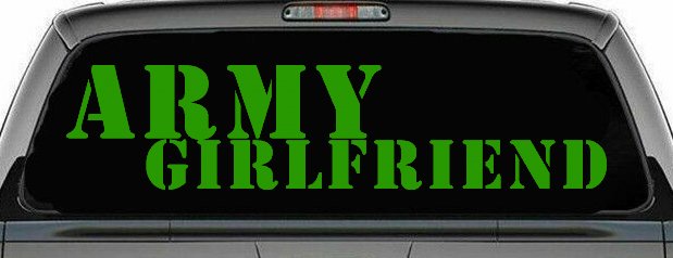 Army Girlfriend Military Car or Truck Window Decal Sticker