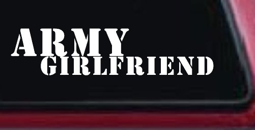 Army Girlfriend Military Car or Truck Window Decal Sticker