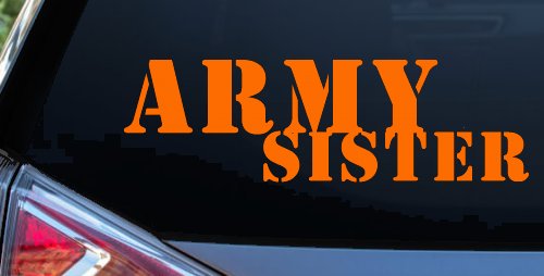 Army Sister Military Car or Truck Window Decal Sticker (Orange)