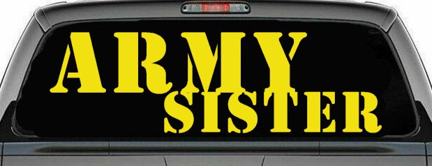 Army Sister Military Car or Truck Window Decal Sticker (Yellow)