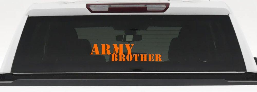 Army Brother Military Car or Truck Window Decal Sticker