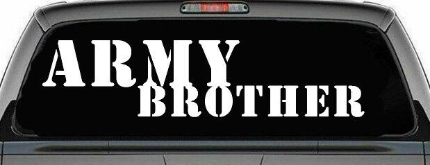 Army Brother Military Car or Truck Window Decal Sticker