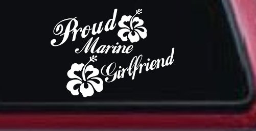 Proud Marine Girlfriend Hibiscus Flowers Military Car or Truck Window Decal Sticker (White)