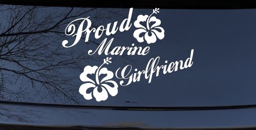 Proud Marine Girlfriend Hibiscus Flowers Military Car or Truck Window Decal Sticker (White)