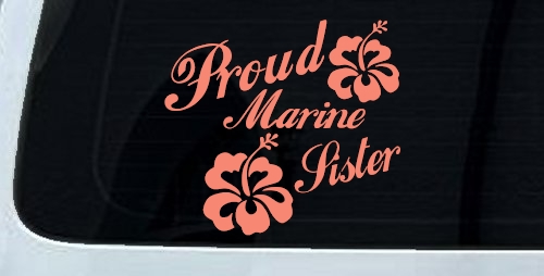 Proud Marine Sister Hibiscus Flowers Military Car or Truck Window Decal Sticker