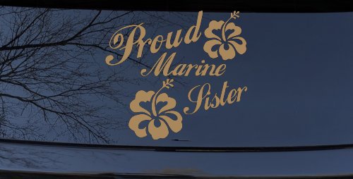 Proud Marine Sister Hibiscus Flowers Military Car or Truck Window Decal Sticker (Light Brown)