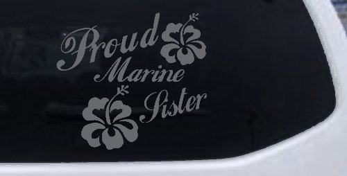 Proud Marine Sister Hibiscus Flowers Military Car or Truck Window Decal Sticker (Silver)