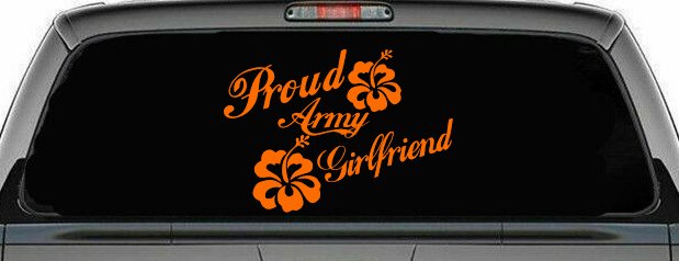 Proud Army Girlfriend Hibiscus Flowers Military Car or Truck Window Decal Sticker (Orange)