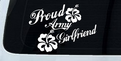 Proud Army Girlfriend Hibiscus Decal - Car Truck Window Vinyl Sticker (White)