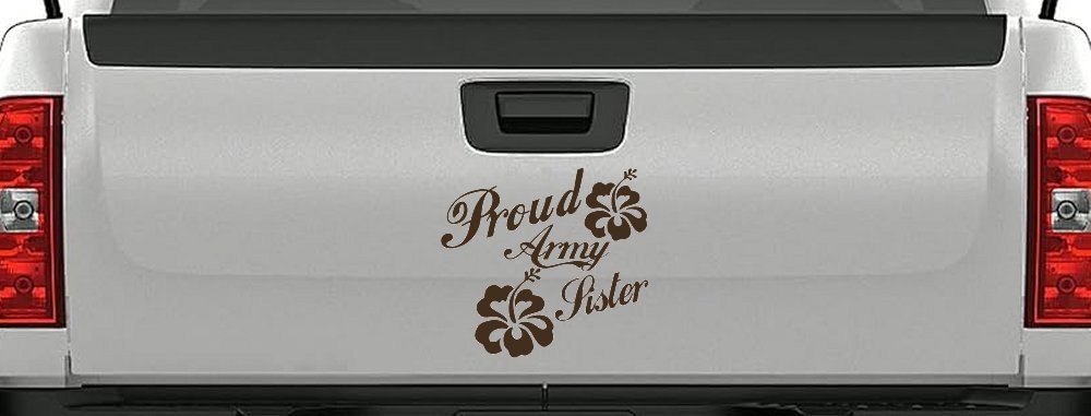 Proud Army Sister Hibiscus Flowers Military Car or Truck Window Decal Sticker (Brown)
