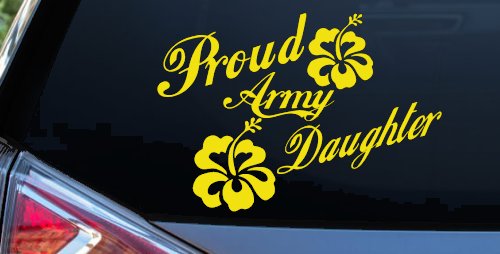 Proud Army Daughter Hibiscus Flowers Military Car or Truck Window Decal Sticker (Yellow)