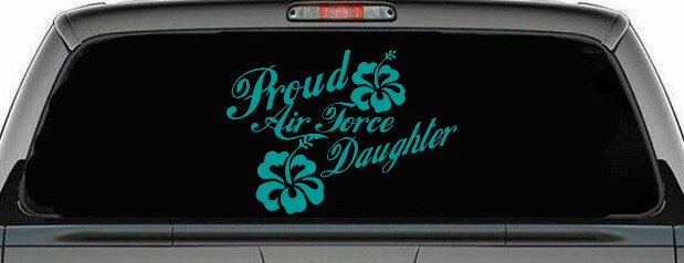 Proud Air Force Daughter Hibiscus Flowers Military Car or Truck Window Decal Sticker (Turquoise)