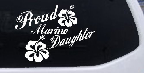 Proud Marine Daughter Hibiscus Flowers Military Car or Truck Window Decal Sticker (White)