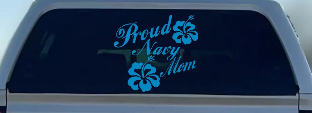 Proud Navy Mom Hibiscus Flowers Military Car or Truck Window Decal Sticker