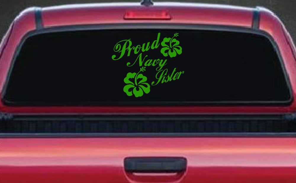 Proud Navy Sister Hibiscus Flowers Military Car or Truck Window Decal Sticker