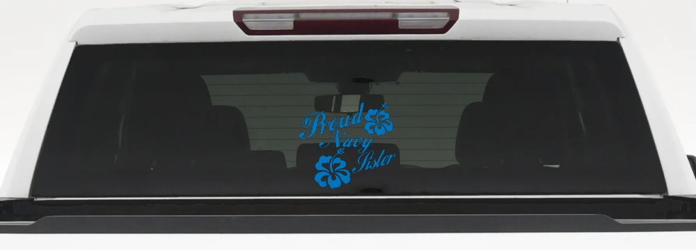 Proud Navy Sister Hibiscus Flowers Military Car or Truck Window Decal Sticker