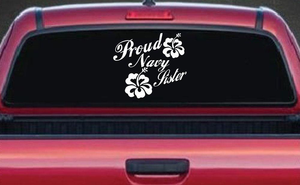 Proud Navy Sister Hibiscus Flowers Military Car or Truck Window Decal Sticker