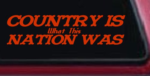 Country Nation Car Truck Window Vinyl Decal Sticker (Orange Red)