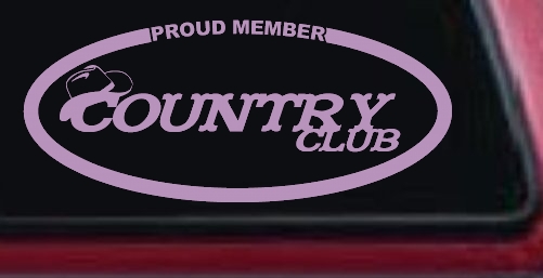 Proud Member Country Club Car or Truck Window Decal Sticker