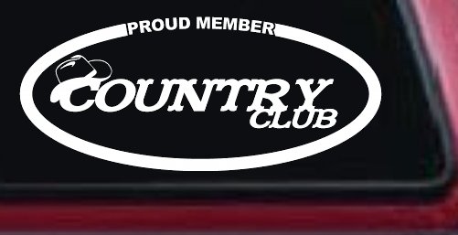 Proud Member Country Club Car or Truck Window Decal Sticker