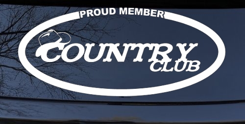 Proud Member Country Club Car or Truck Window Decal Sticker