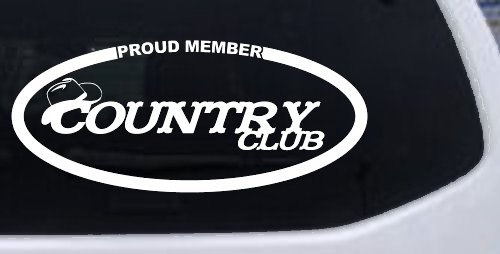 Proud Member Country Club Car or Truck Window Decal Sticker
