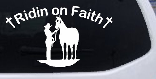 Riding Ridin on Faith Rodeo Cowgirl and Horse Western Farm or Ranch Christian Car or Truck Window Decal Sticker (White)
