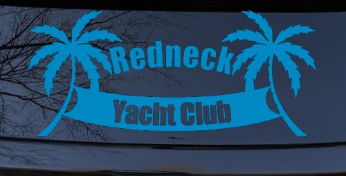 Redneck Yacht Club Car Truck Decal Vinyl Sticker for Windows (Blue)