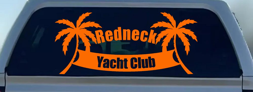 Redneck Yacht Club Country Car or Truck Window Decal Sticker