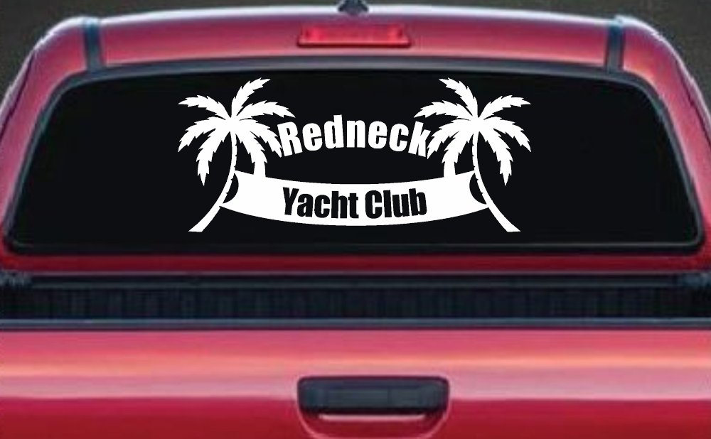 Redneck Yacht Club Country Car or Truck Window Decal Sticker (White)