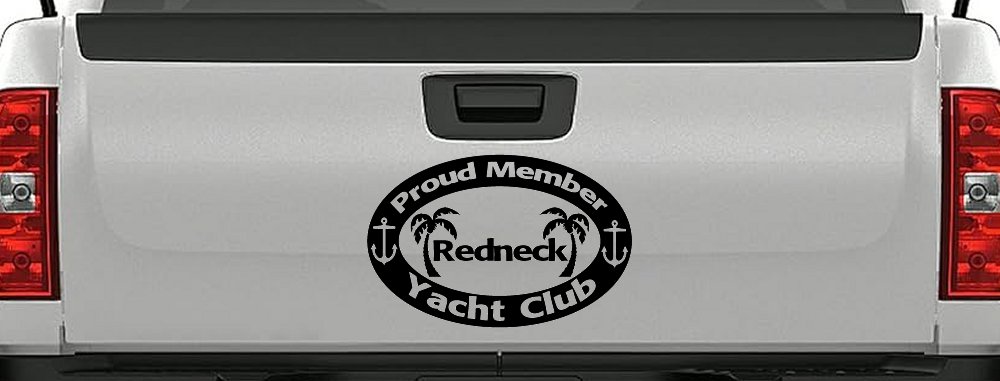 Proud Member Redneck Yacht Club Country Car or Truck Window Decal Sticker (Black)
