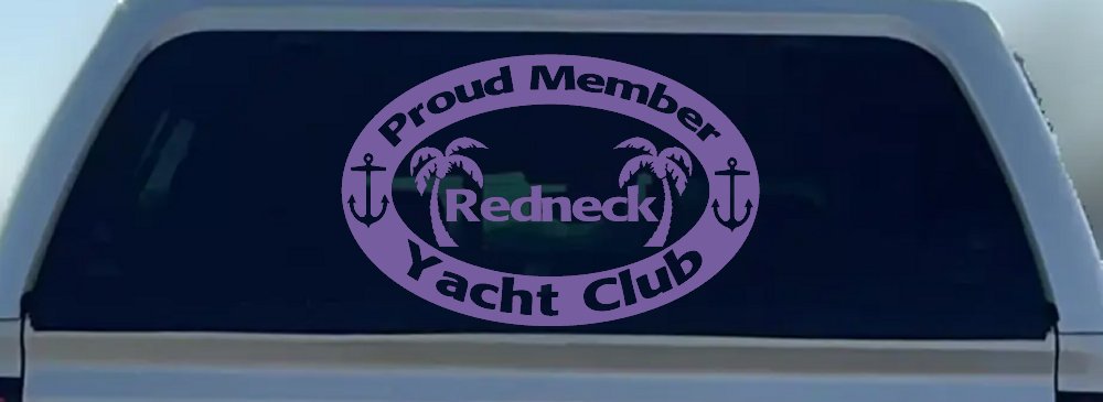 Proud Member Redneck Yacht Club Country Car or Truck Window Decal Sticker (Purple)